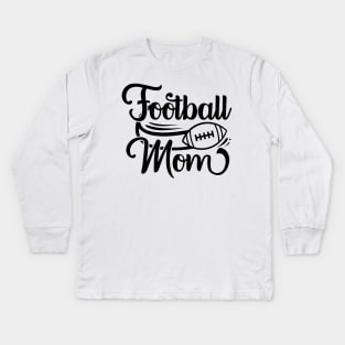 Football mom Kids Long Sleeve T-Shirt